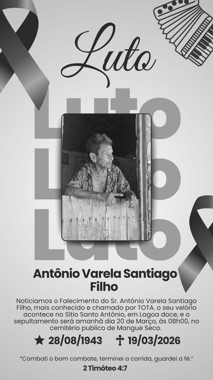 ​Com muita tristeza, comunicamos a todos o Falecimento do Sr. Antônio Varela Santiago Filho, mais conhecido como TOTA