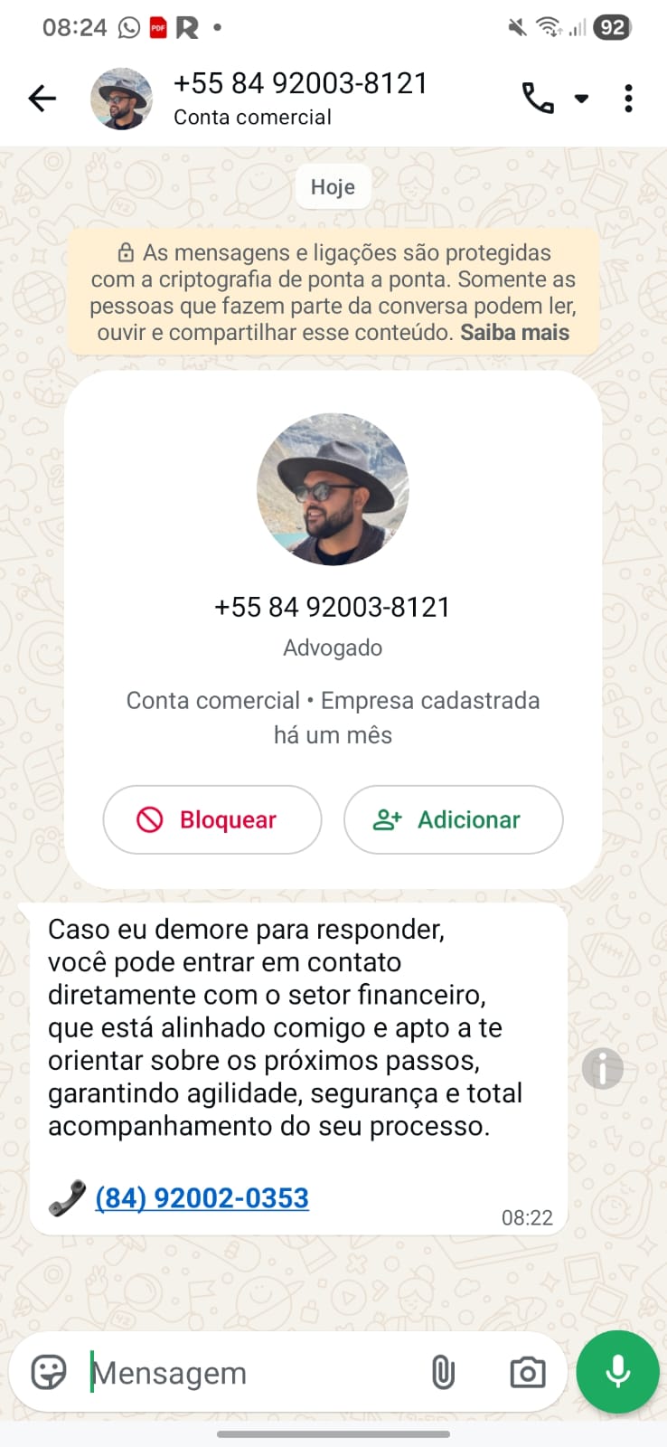 Recebi hoje essa mensagem desse suposto advogado, como não tenho nenhuma causa na justiça imagino que seja golpe fiquem atentos.