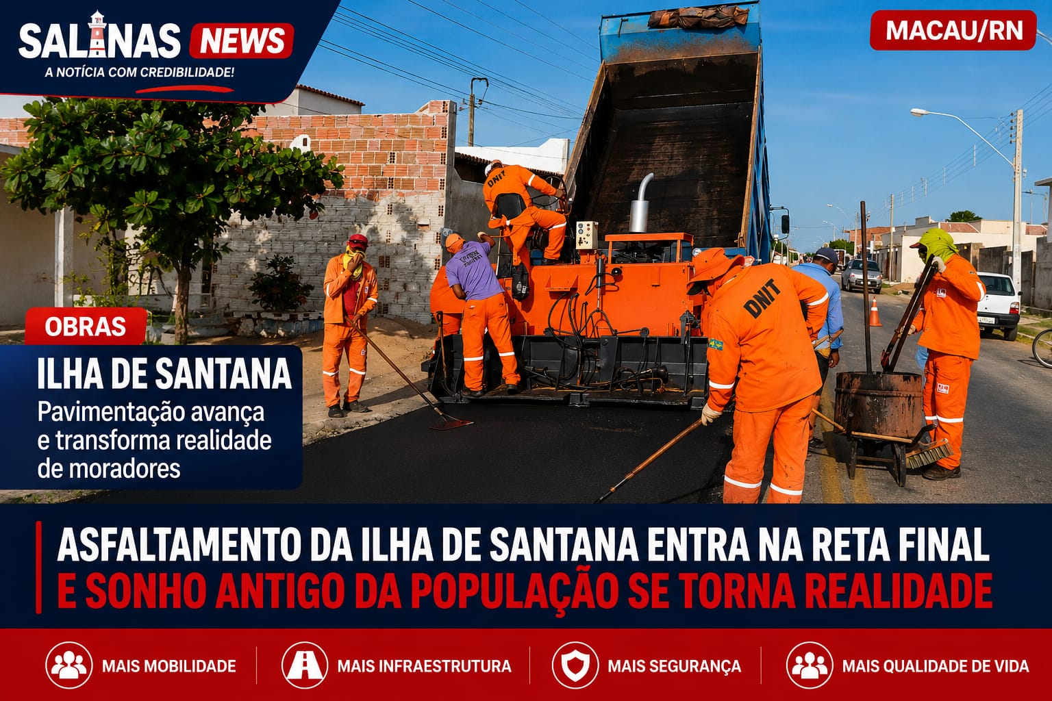 ​Asfaltamento da Ilha de Santana entra na reta final e sonho antigo da população se torna realidade