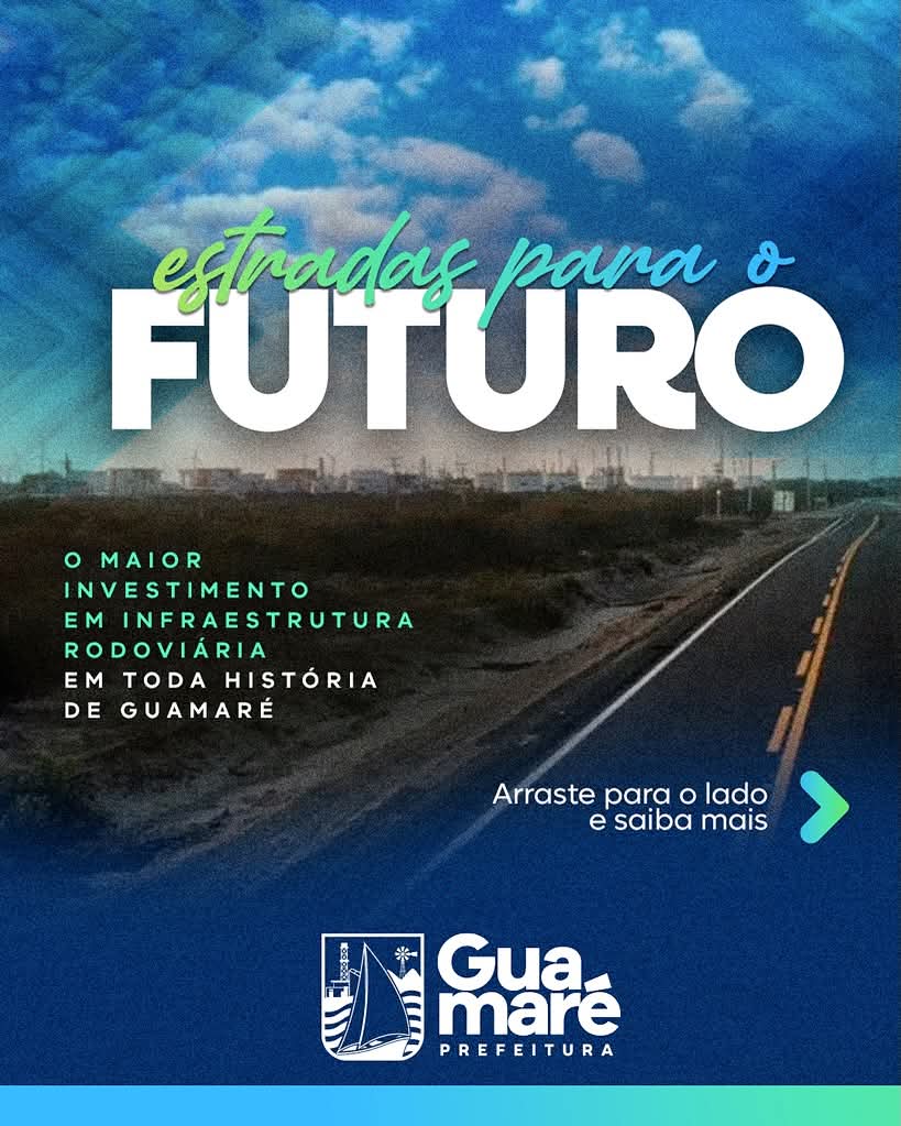 Guamaré está vivendo o maior investimento em infraestrutura rodoviária de toda a sua história: