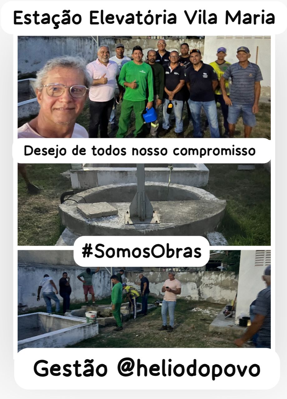 Estação Elevatória do Vila Maria  Gestão @heliodopovo