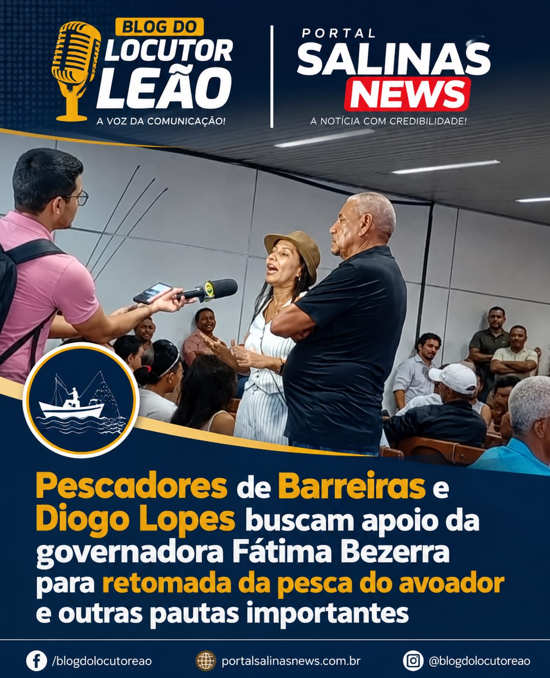 Pescadores de Barreiras e Diogo Lopes buscam apoio da governadora Fátima Bezerra para retomada da pesca do avoador e outras pautas importantes